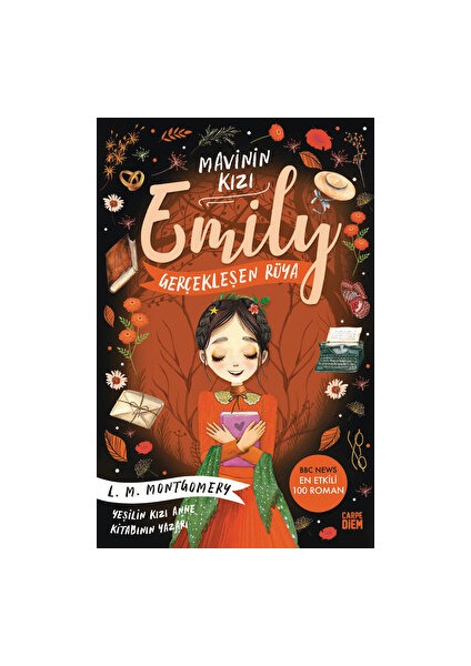 Gerçekleşen Rüya Mavinin Kızı Emily - L. M. Montgomery