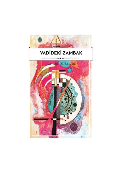 Vadideki Zambak - Honore de Balzac