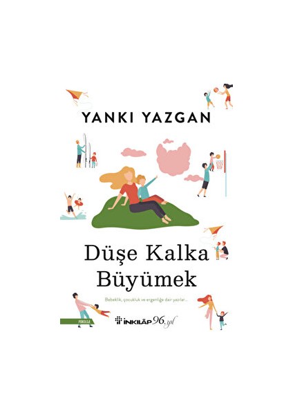 Düşe Kalka Büyümek - Yankı Yazgan