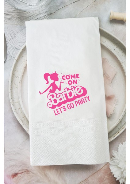 Barbie Konsept Let's Go Party Sunum Peçetesi