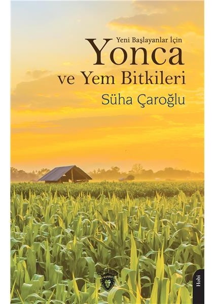 Yonca ve Yem Bitkileri - Süha Çaroğlu