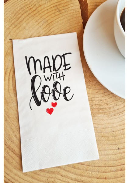 Sunum Peçetesi made with love yazılı kağıt peçete