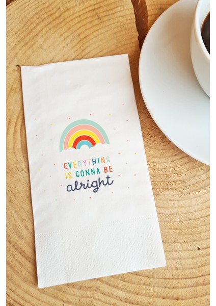 Sunum Peçetesi Everything is gonna be alright Yazılı Konuşan Kağıt Peçete