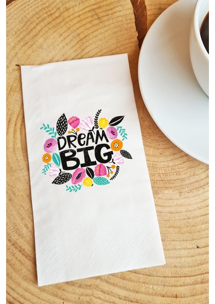 Sunum Peçetesi Dream Big Yazılı Konuşan Kağıt Peçete