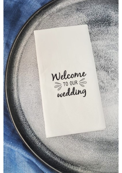 Sunum Peçetesi Welcome to our Wedding Konuşan Kağıt Peçete