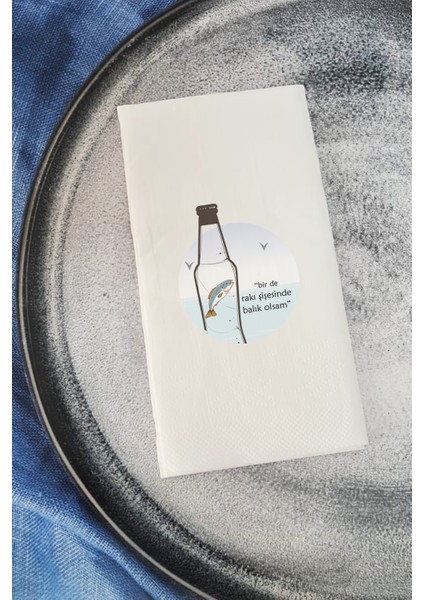 Sunum Peçetesi Rakı Şişesinde Balık Olsam Konuşan Kağıt Peçete