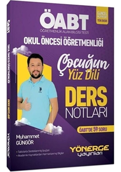 Öabt Okul Öncesi Öğretmenliği Çocuğun Yüz Dili Ders Notları