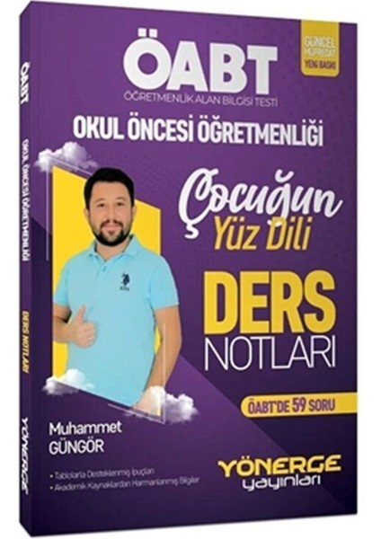 Öabt Okul Öncesi Öğretmenliği Çocuğun Yüz Dili Ders Notları