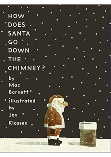 How Does Santa Go Down Chimney?