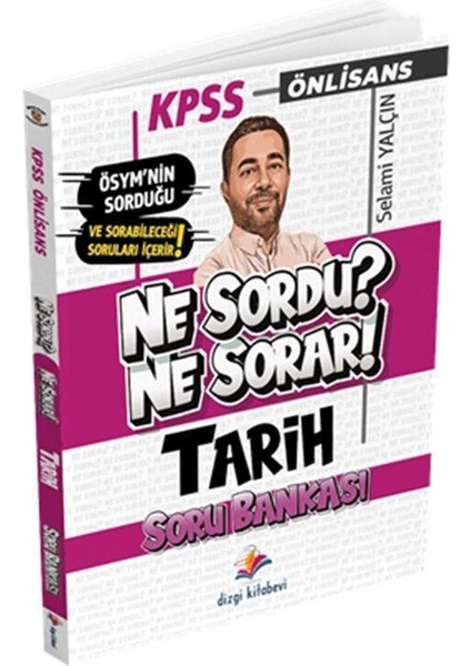 Dizgi Kitap KPSS Ön Lisans Tarih Ne Sordu? Ne Sorar? Soru Bankası