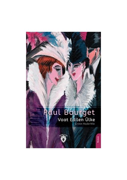 Vaat Edilen Ülke - Paul Bourget