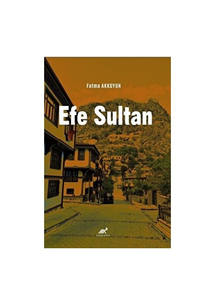 Efe Sultan - Fatma Akkoyun