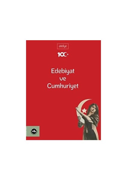 Edebiyat ve Cumhuriyet