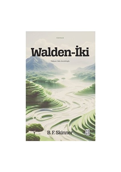 Walden-Iki - B. F. Skinner