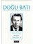 Doğu Batı Düşünce Dergisi Modern Türk Şiiri 2 Yıl: 26 105. Sayı Mayıs - Haziran - Temmuz 2023 Modern Türk Şiiri 2 1