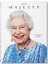 Her Majesty. A Photographic History 1926–TODAY 1