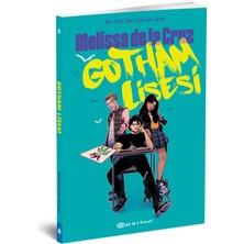 Gotham Lisesi - Melissa De La Cruz