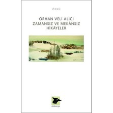 Zamansız ve Mekansız Hikayeler