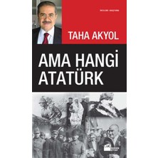 Ama Hangi Atatürk