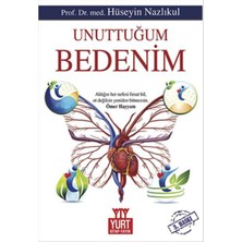 Unuttuğum Bedenim
