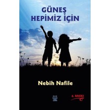 Güneş Hepimiz Için