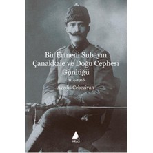 Bir Ermeni Subayın Çanakkale ve Doğu Cephesi Günlüğü
