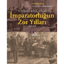 Imparatorluğun Zor Yılları 18581878