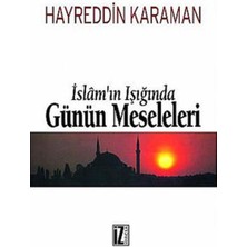 Islam'ın Işığında Günün Meseleleri (2 Cilt Birarada)