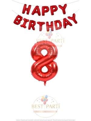 Best Parti Kırmızı Renk Happy Bırthday ve Rakam Folyo Balon Seti Yaş 8