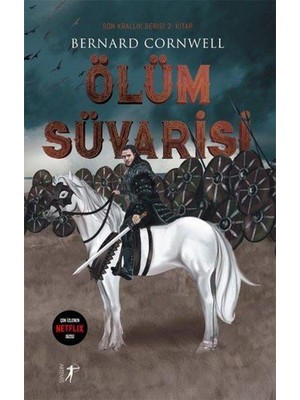 Ölüm Süvarisi  Son Krallık Serisi 2.kitap