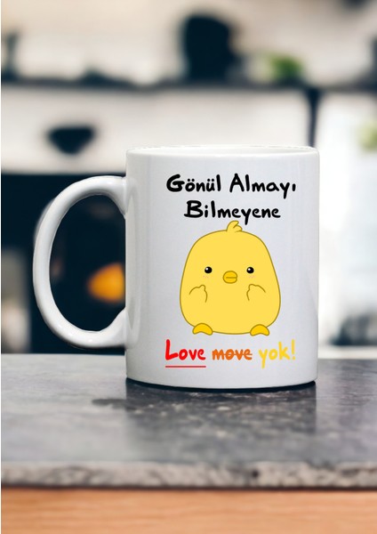 Gönül Almayı Bilmeyenede " Love Move Yok! "