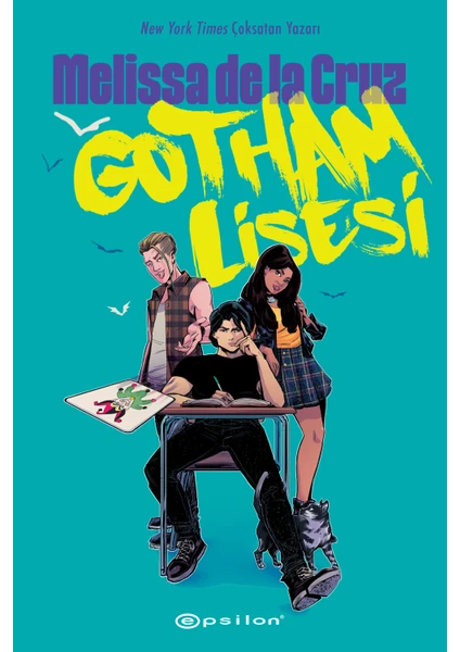 Gotham Lisesi - Melissa De La Cruz