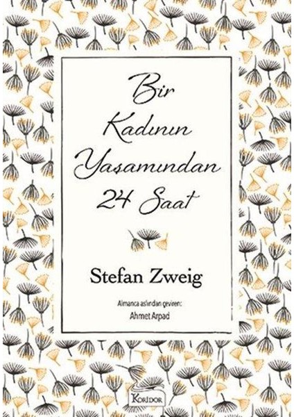 Bir Kadının Yaşamından 24 Saatbez Ciltli