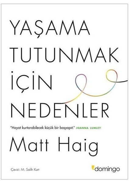 Yaşama Tutunmak Için Nedenler