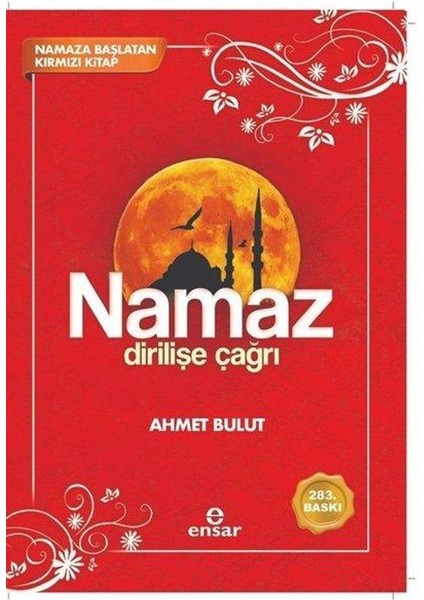 Namaz Dirilişe Çağrı