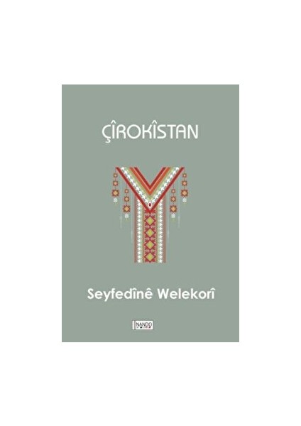 Çirokistan - Seyfedine Welekori