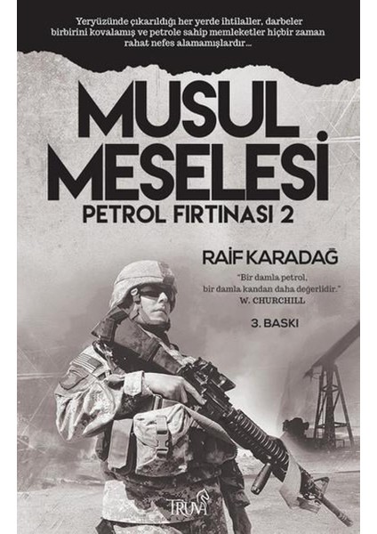 Musul Meselesi Petrol Fırtınası 2