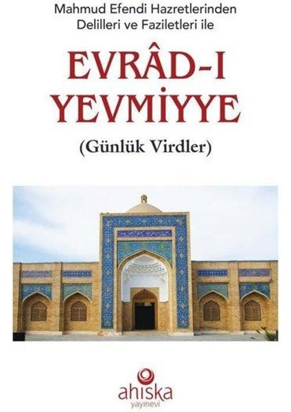 Mahmud Efendi Hazretlerinden Evradı Yevmiyye