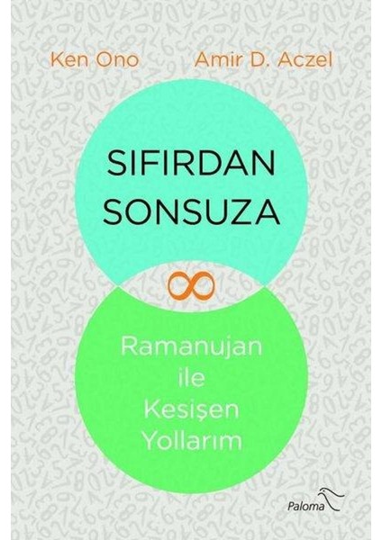 Sıfırdan Sonsuza Ramanujan ile Kesişen Yollarım
