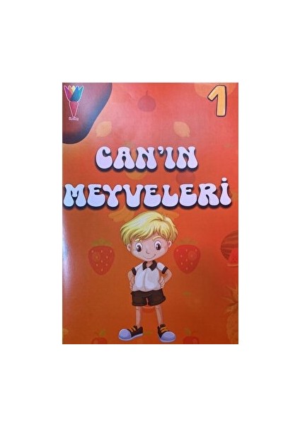 Can'ın Meyveleri 1