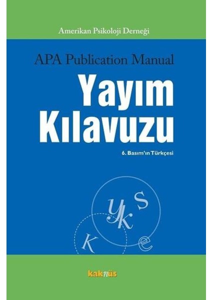 Apa Yayım Kılavuzu 6. Basım'ın Türkçesi