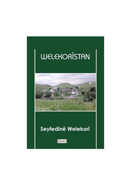 Welekoristan - Seyfedine Welekori