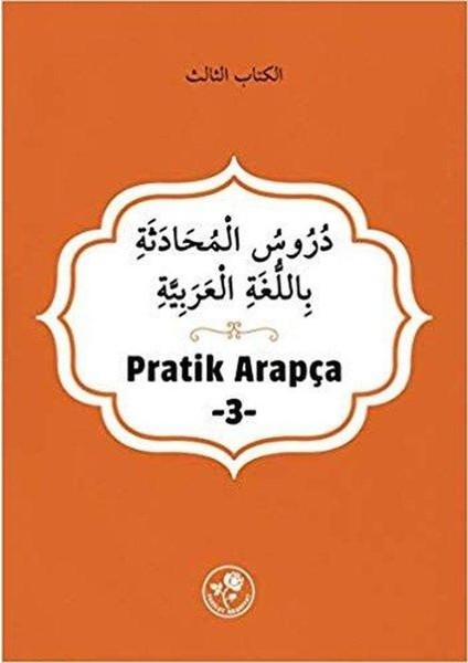 Pratik Arapça Üçüncü Kitap