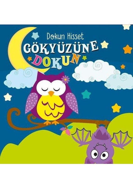 Gökyüzüne Dokun Dokun Hisset