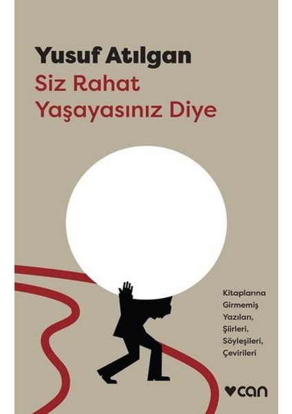 Siz Rahat Yaşayasınız Diye