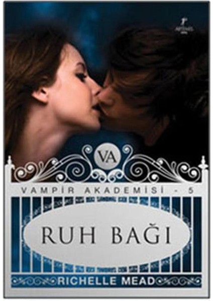 Ruh Bağı Vampir Akademisi 5.kitap