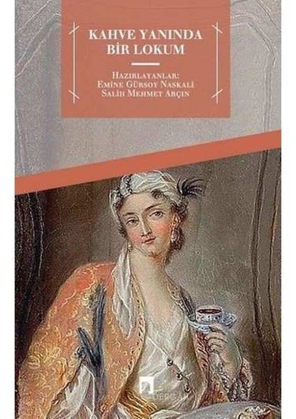 Kahve Yanında Bir Lokum