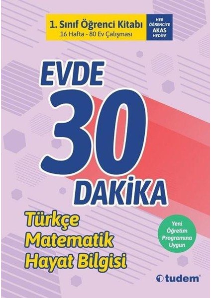 1.sınıf Evde 30 Dakika Öğrenci Kitabıtürkçe Matematik Hayat Bilgisi