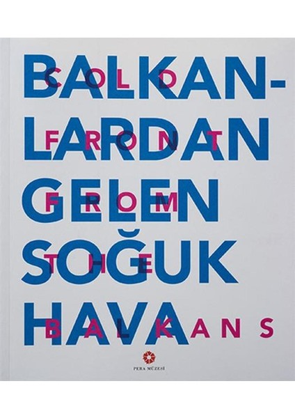 Balkanlardan Gelen Soğuk Hava