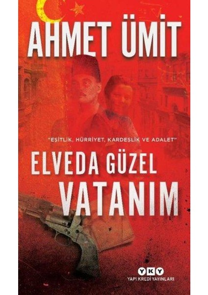 Elveda Güzel Vatanım